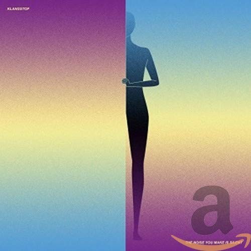 Klangstof The Noise You Make Is.. (CD)