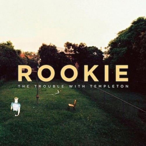 The Trouble With Templeton Rookie (Vinyl LP) 12" Album with CD