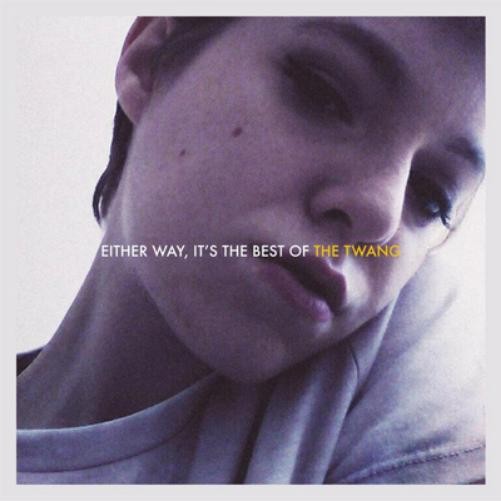 The Twang Either Way, It's the Best of the Twang (Vinyl LP) 12" Album