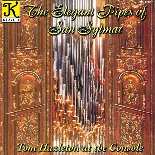 MENDELSSOHN / KREISLER / HANDEL; Elegant Pipes of San Sylmar (CD)