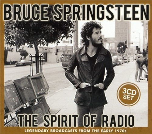 The Spirit Of Radio by Bruce Springsteen