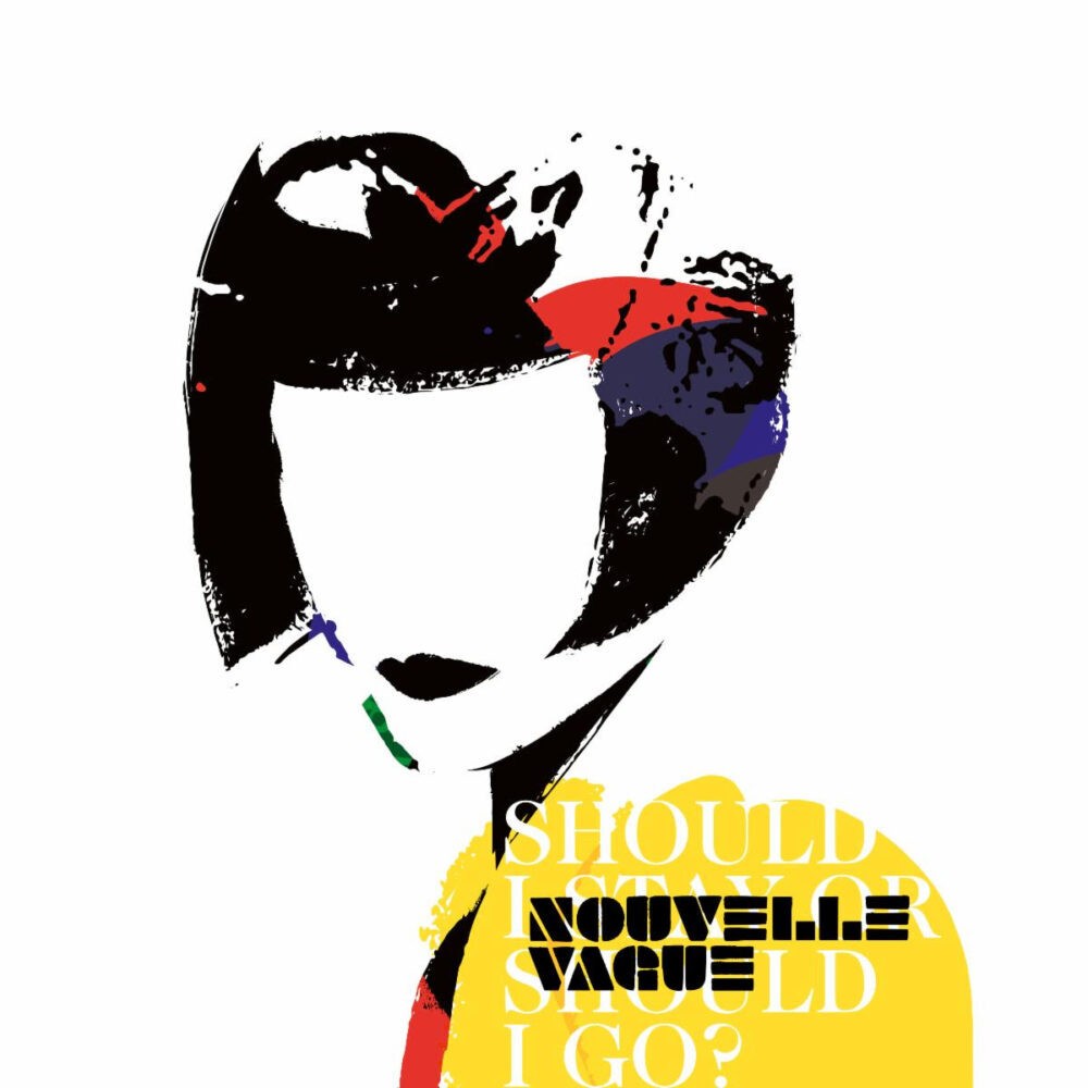 Nouvelle Vague Should I Stay Or Should I Go? (Vinyl LP) 12" Album