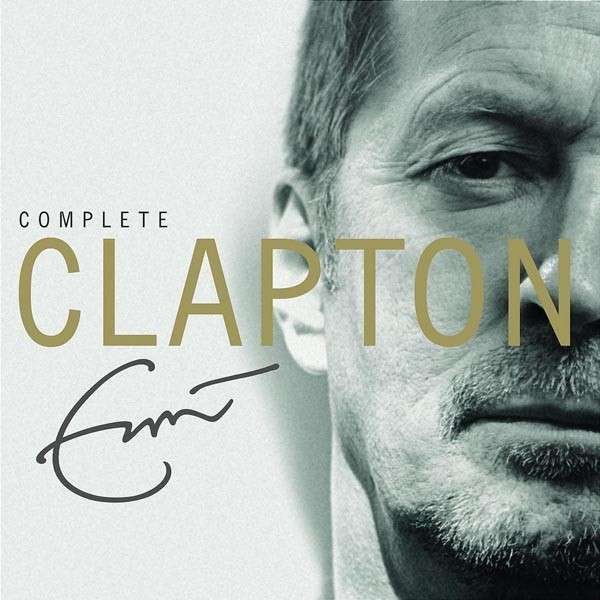 Complete Clapton [2 CD] - Eric Clapton POLYDOR