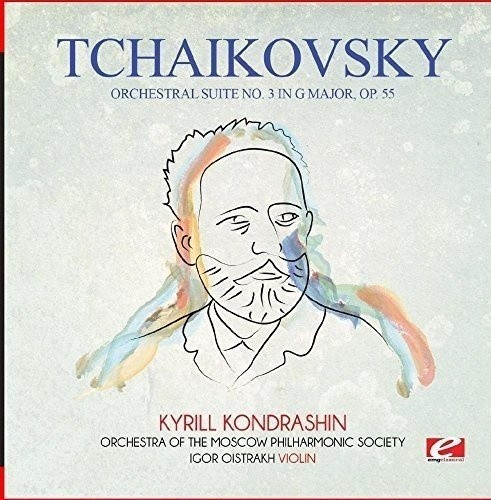 Orchestral Suite No. 3 in G Major, Op. 55 (Remastered)