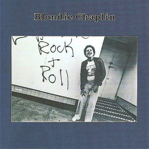 Blondie Chaplin by Blondie Chaplin