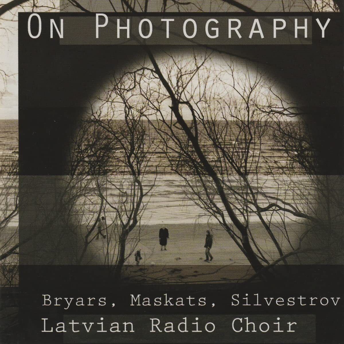 Gavin Bryars On Photography (Putnins, Latvian Radio Choir) (CD) Album