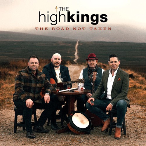 The High Kings 'The Road Not Taken' CD by The High Kings
