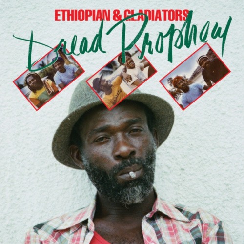 Dread Prophecy by Ethiopian & Gladiators