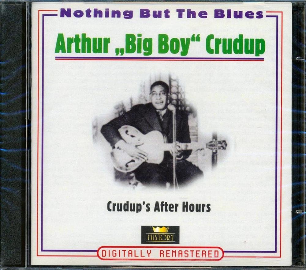 Crudup'S After Hours - Arthur Big Boy Crudup (Audio cd)