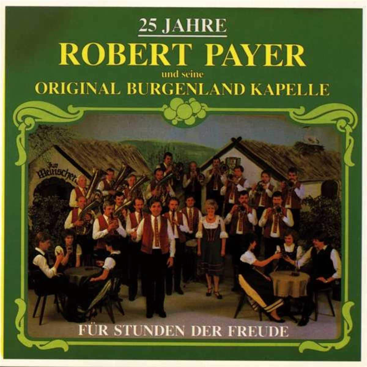 PAYER, ROBERT & SEINE ORIGI... FUR STUNDEN DER FREUDE CD NUOVO