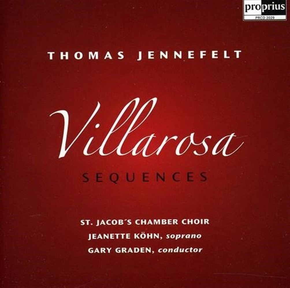 St Jacob'S Chamber Choir/Grade - Jennefelt: Villa Rosa - AA.VV. (Audio Cd)