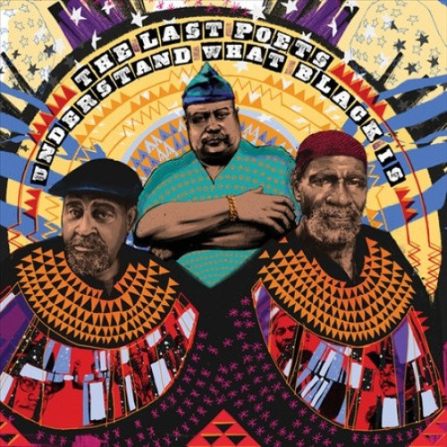Understand What Black Is * by The Last Poets
