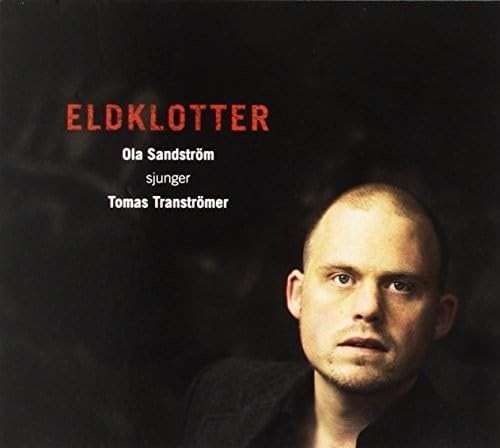 Ola Sandstrom Ola Sandstrom - Eldklotter - Ola Sandstrom Sjunger Tomas Tran (CD)
