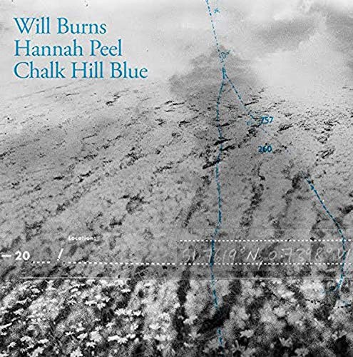 Chalk Hill Blue [VINYL] by Will Burns and Hannah Peel