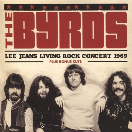 Lee Jeans Living Rock Concert 1969 by The Byrds