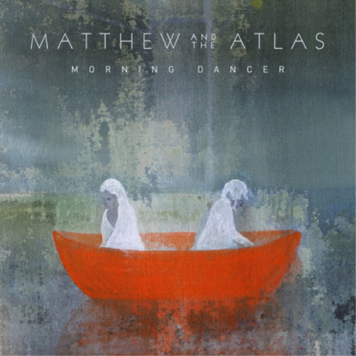 Matthew and the Atlas Morning Dancer (Vinyl LP) 12" Album