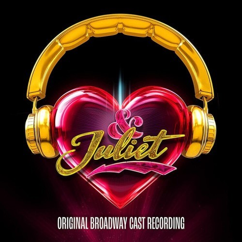 AND JULIET (ORIGINAL BROAWDWAY CAST OF & JULIET) (2LP) by Various Artists