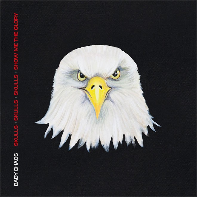 Baby Chaos Skulls, Skulls, Skulls, Show Me the Glory (Vinyl LP) 12" Album