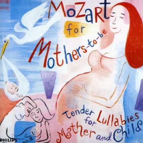 Set Your Life To Music Mozart For Mothers To Be (CD)
