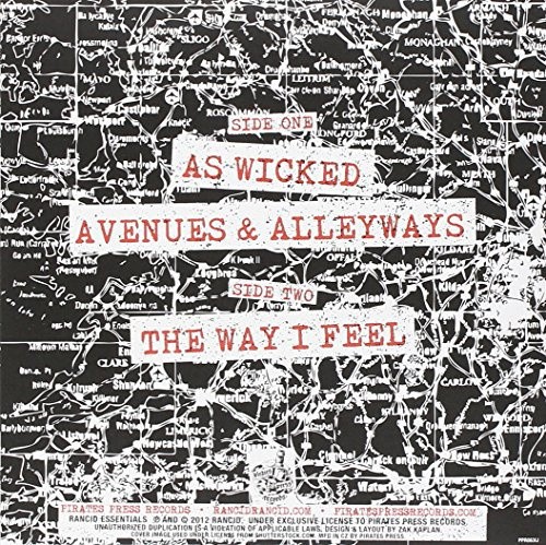 As Wicked/Avenues & Alleyways/The Way I Feel by RANCID