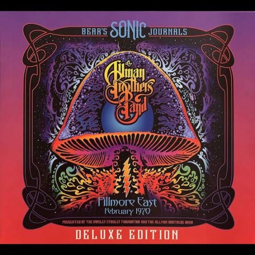 BEAR'S SONIC JOURNALS: FILLMORE EAST, FEBRUARY 1970 (DELUXE EDITION/3CD)