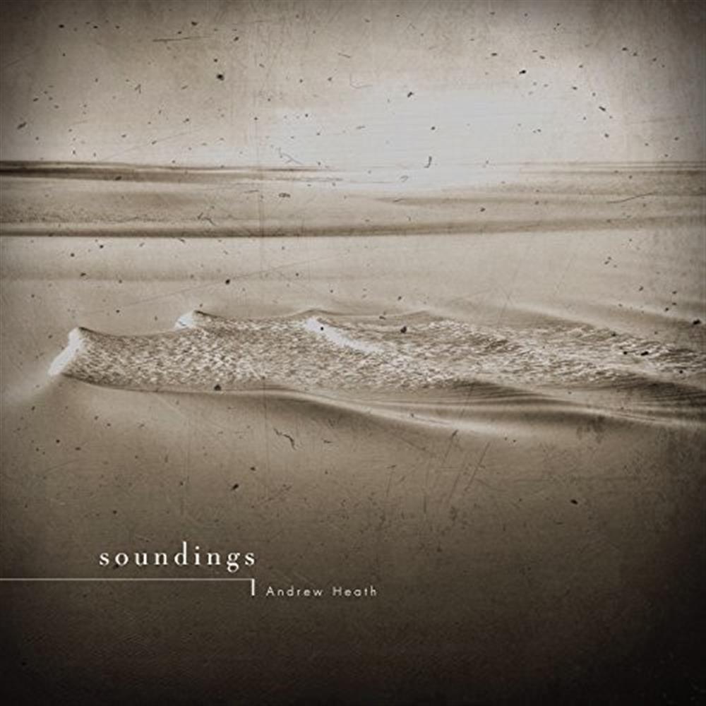 Soundings - Andrew Heath (Audio CD)