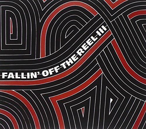 Various Artists Fallin' Off the Reel - Volume 3 (CD) Album