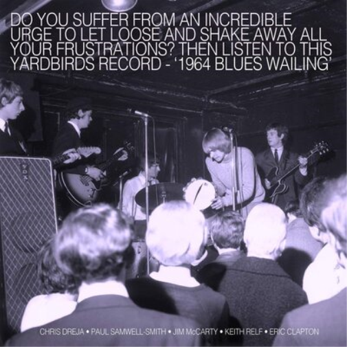 The Yardbirds Blues Wailing: Five Live Yardbirds 1964 (Vinyl LP) 12" Album