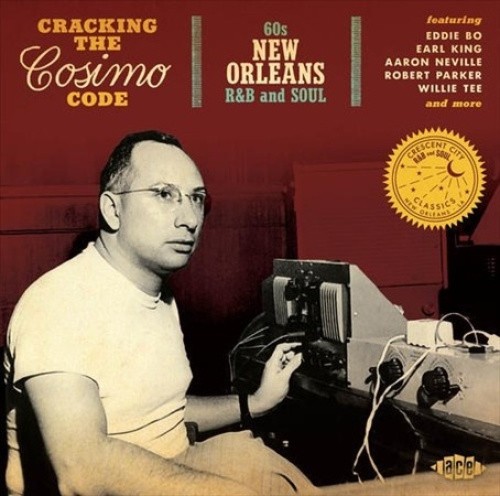 Cracking The Cosimo Code-60s New Orleans R&B And S
