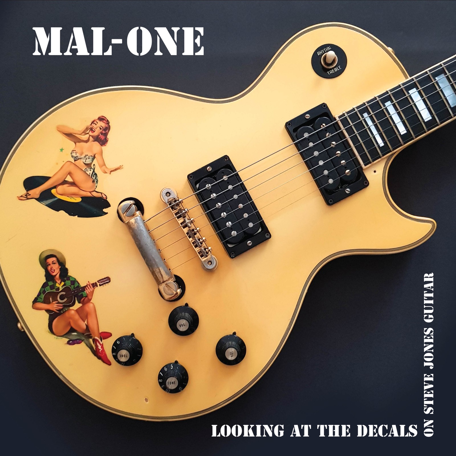 MAL-ONE Looking at the Decals On Steve Jones Guitar (Vinyl LP) 7" Single