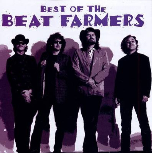 The Best Of The Beat Farmers, by Beat Farmers