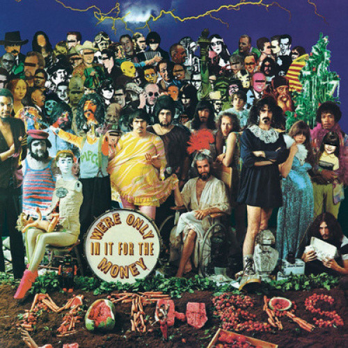 We're Only In It For The Money [LP] by Frank Zappa/The Mothers of Invention