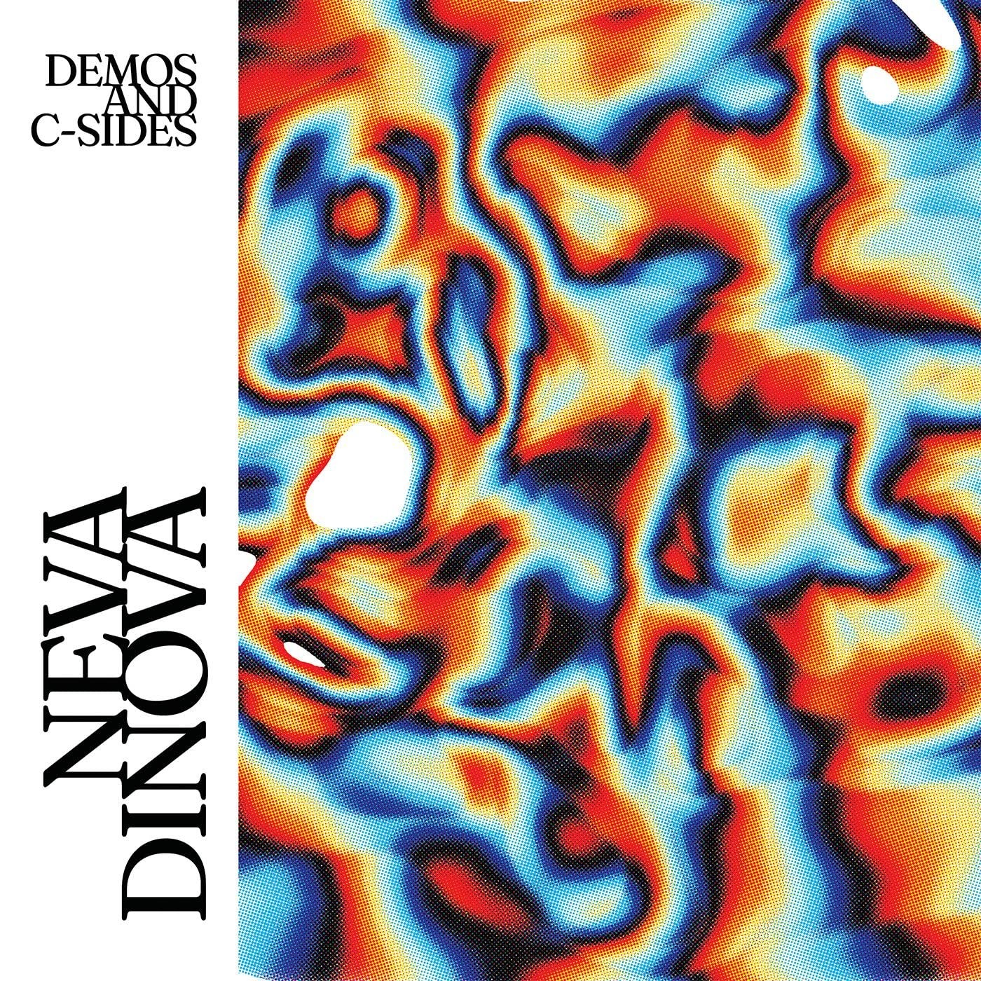 Neva Dinova Demos and C-Sides (ECOMIX VINYL) (Vinyl LP)