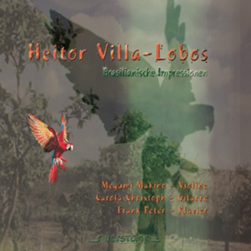 Heitor Villa-Lobos Heitor Villa-Lobos: Brasilianische Impressionen (CD) Album