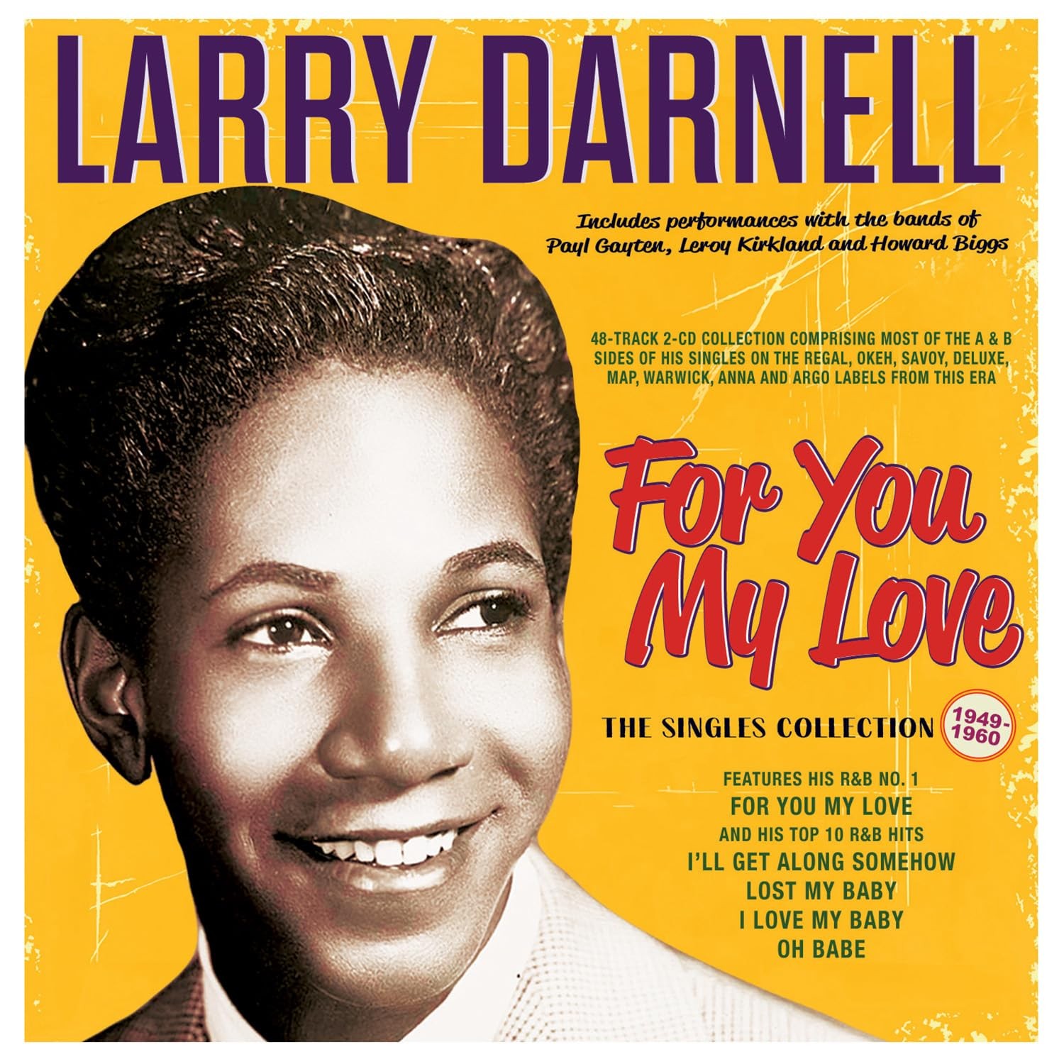 Larry Darnell For You My Love - The Singles Collection 1949-60 (CD)