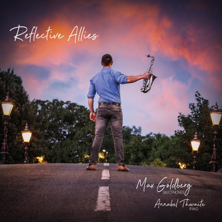 Max Goldberg Max Goldberg/Annabel Thwaite: Reflective Allies (CD) Album
