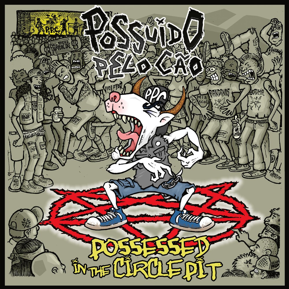 Possuido Pelo Cao - Possessed In The Circle Pit - AA.VV. (Vinile)