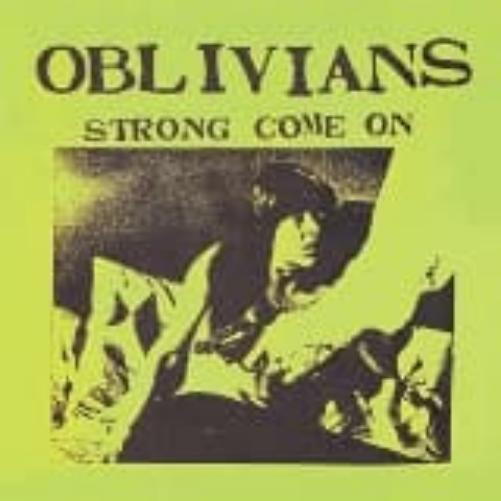 Oblivians Strong Come On (Vinyl LP) 7" Single