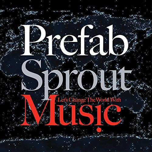 Prefab Sprout Cambiamo Il Mondo Con La Musica LP Vinyl NUOVO