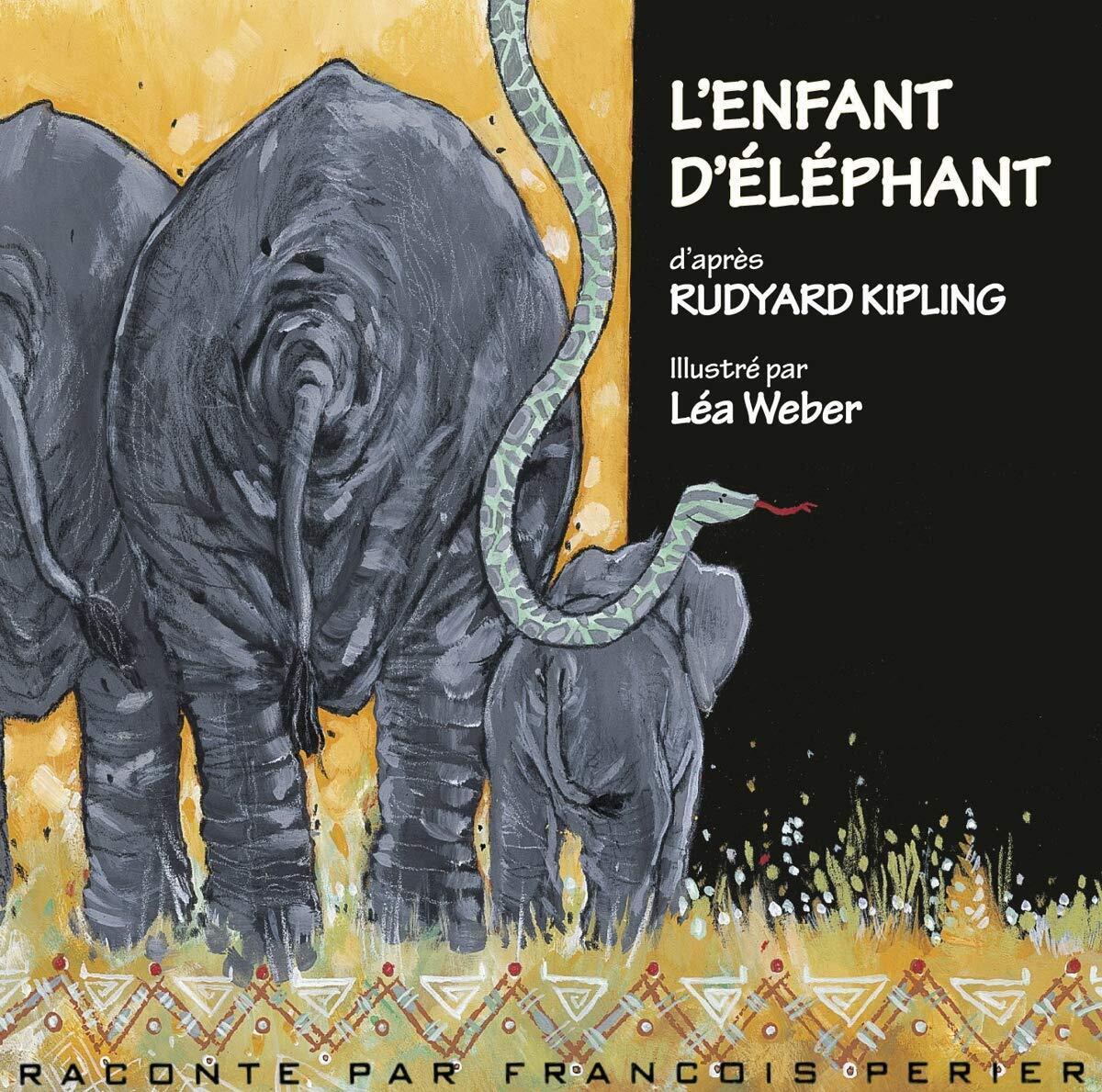Rudyard Kipling L'Enfant d'Elephant (CD)
