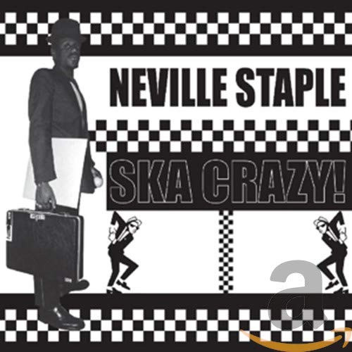 Ska Crazy by Neville Staple