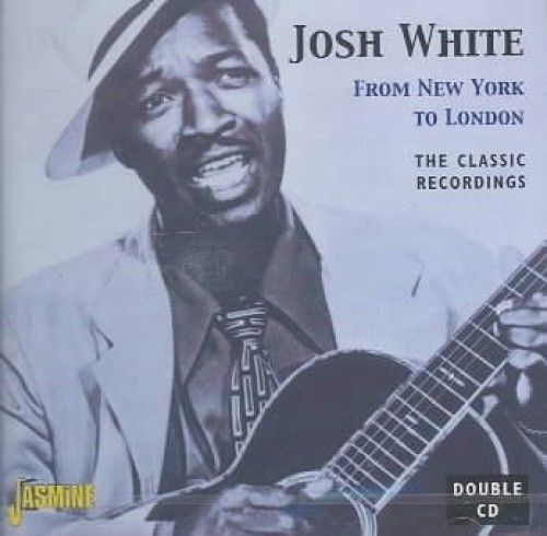 From New York To London - The Classic Recordings by White, Josh