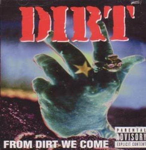 Dirt From Dirt We Come (CD)