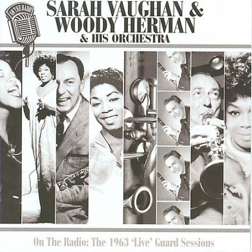 On the Radio: The 1963 Live Guard Sessions by Vaughn Sarah & Herman Woody