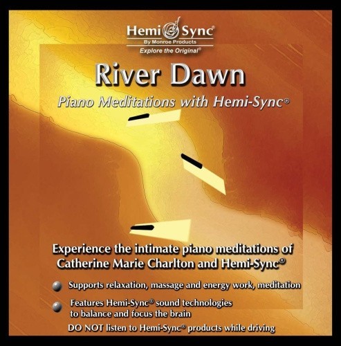 River Dawn: Piano Meditations with Hemi-Sync