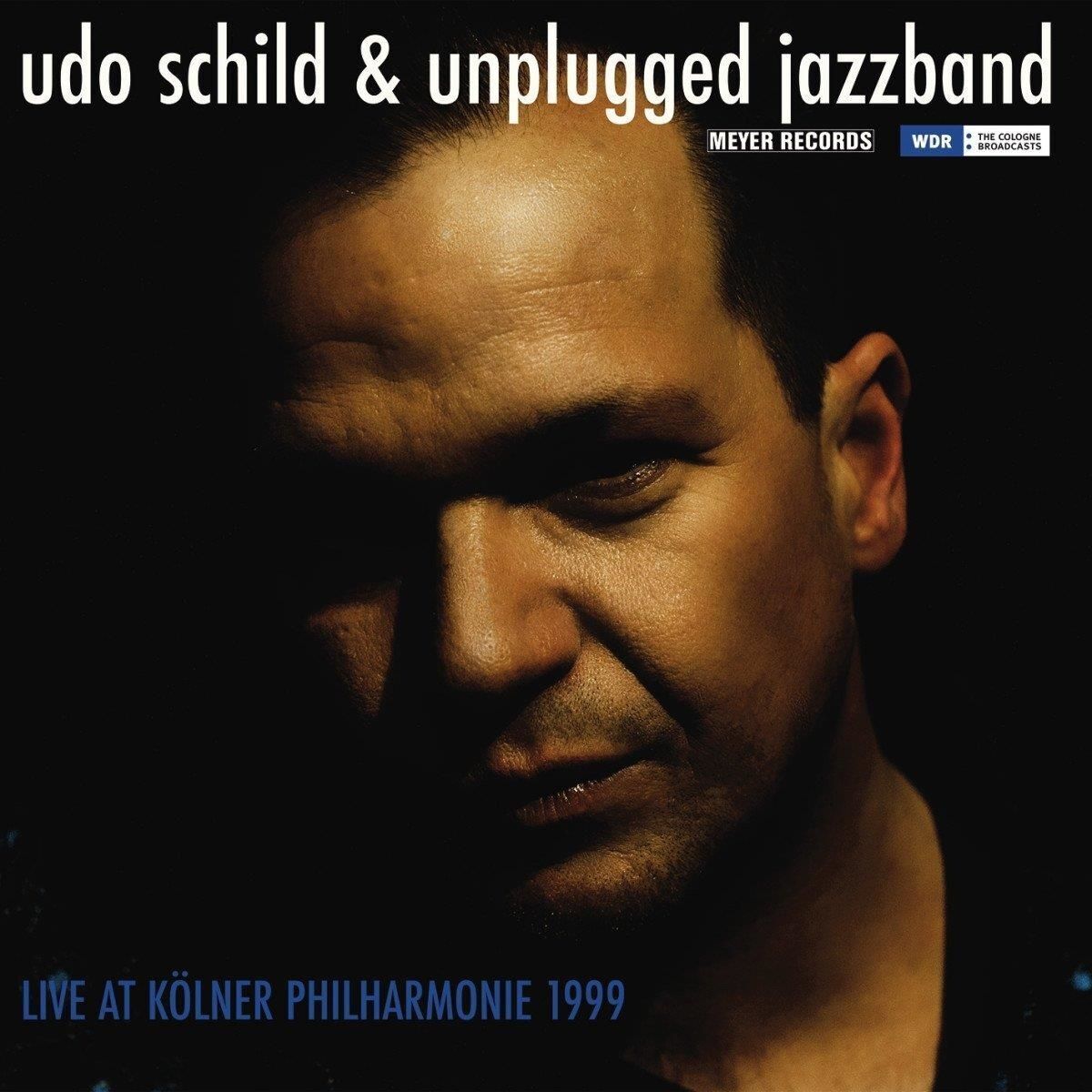 Vinile Nuovo - Udo Schild & Unplugged Jazzband - Live At Kolner Philharmonie 199
