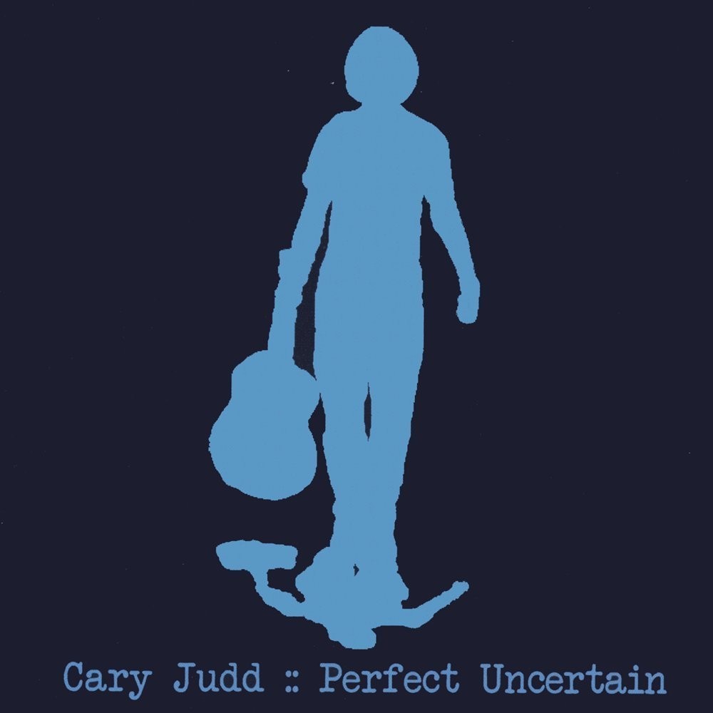 Cary Judd Perfect Uncertain (CD)