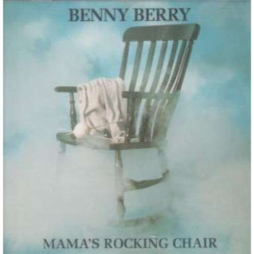 Benny Berry Mama's Rocking Chair (CD)