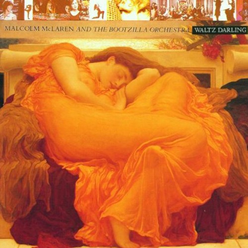 Malcolm McLaren and The Bootzilla Orchestra Waltz Darling (CD) Album