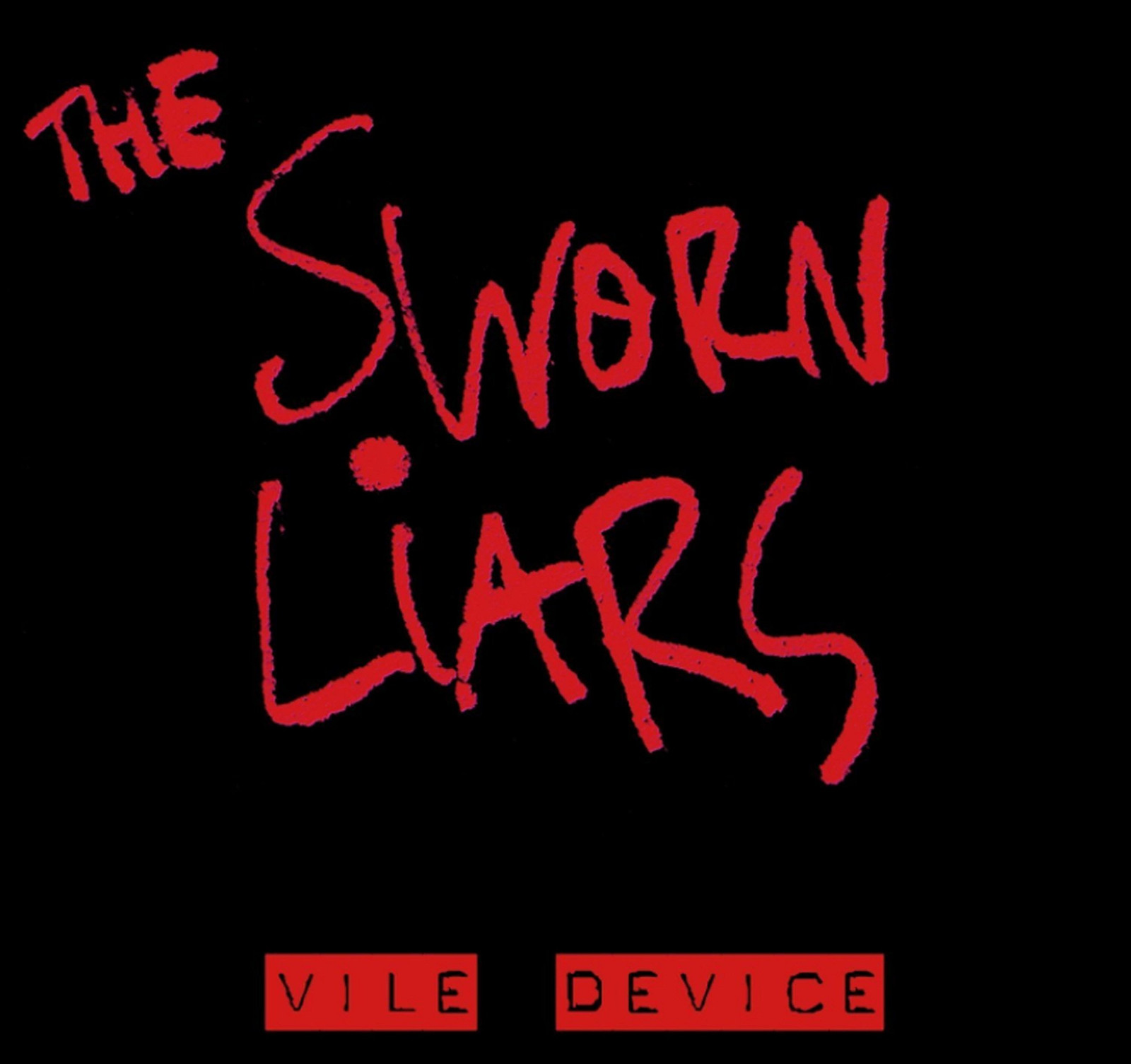 SWORN LIARS Vile Device (Vinyl LP)